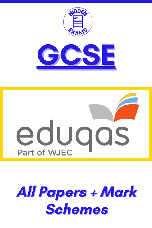 2024 Eduqas GCSE Papers & Mark Schemes